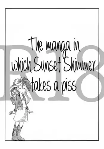 [Zat] Twi to Shimmer no Ero Manga | The Manga In Which Sunset Shimmer Takes A Piss (My Little Pony: Friendship is Magic) [English]