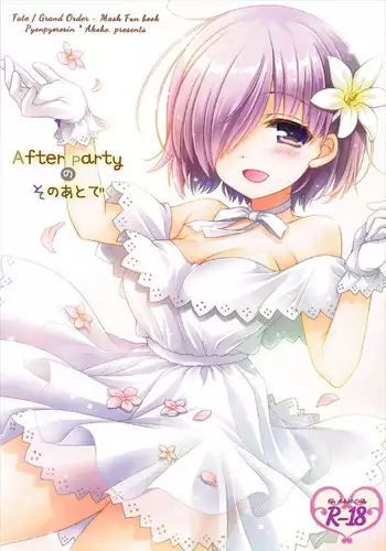 (C92) [Pyonpyororin (Akoko.)] After Party no Sono Ato de (Fate/Grand Order)